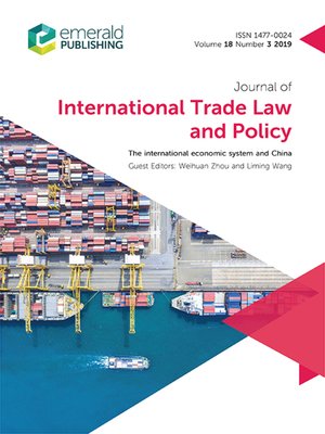 cover image of Journal of International Trade Law and Policy, Volume 18, Number 3